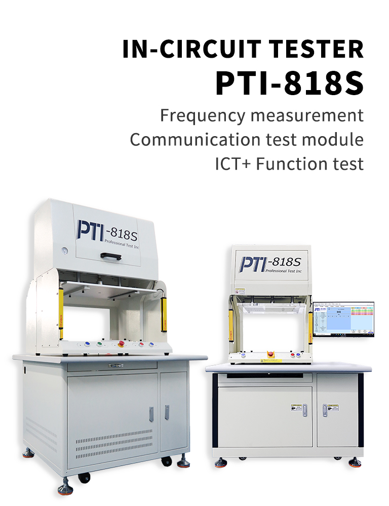 PTI-818S 
In-Circuit Tester (ICT)
